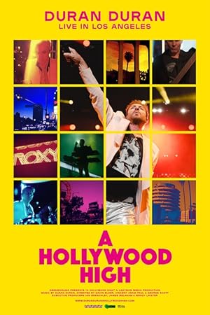 Duran Duran: A Hollywood High