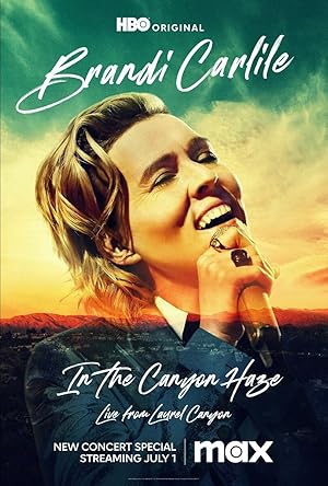 Brandi Carlile: In the Canyon Haze – Live from Laurel Canyon