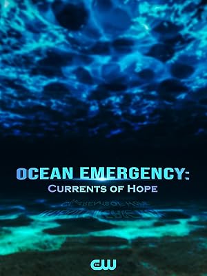 Ocean Emergency: Currents of Hope