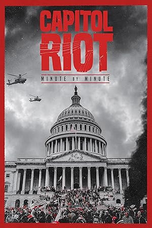 Capitol Riot: Minute by Minute