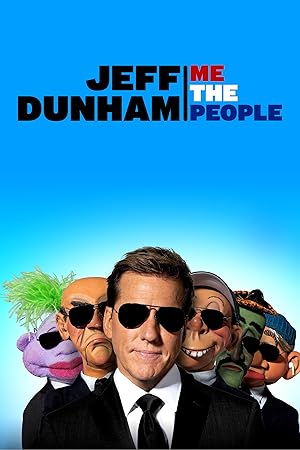 Jeff Dunham: Me the People