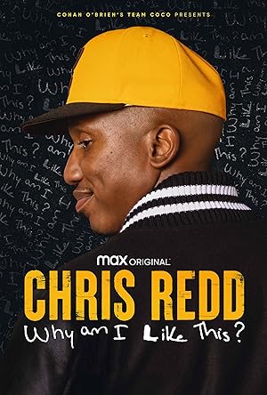 Chris Redd: Why Am I Like This?