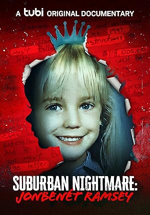 Suburban Nightmare: JonBenét Ramsey