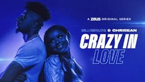 Blueface & Chrisean: Crazy In Love