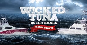 Wicked Tuna: Outer Banks Showdown