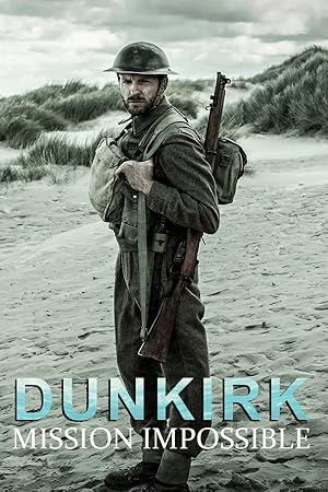 Dunkirk: Mission Impossible