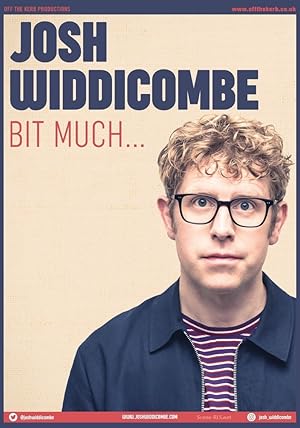 Josh Widdicombe: Bit Much...