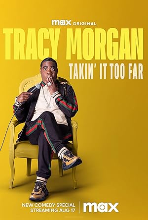 Tracy Morgan: Takin' It Too Far