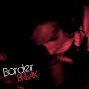 Border Break