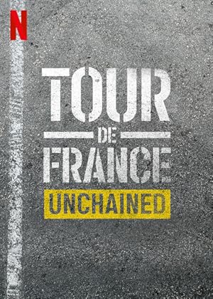 Tour de France: Unchained