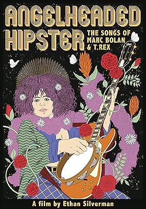 Angelheaded Hipster: The Songs of Marc Bolan & T. Rex