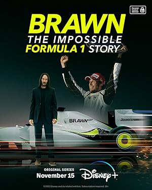 Brawn: The Impossible Formula 1 Story