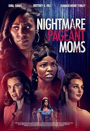 Nightmare Pageant Moms