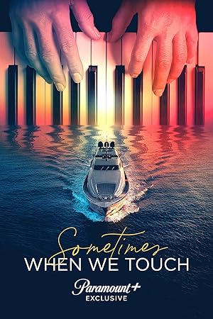 Sometimes When We Touch