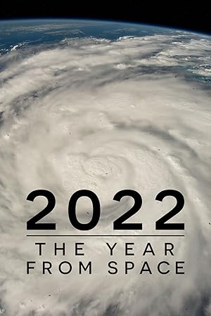 2022: The Year from Space