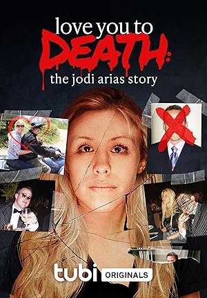 Love You to Death: The Jodi Arias Story