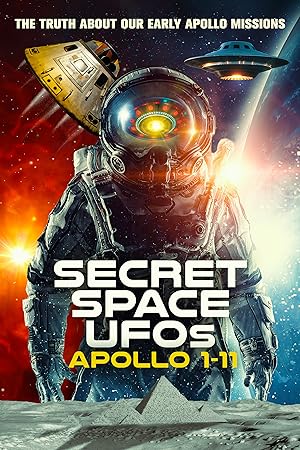 Secret Space UFOs: Apollo 1-11