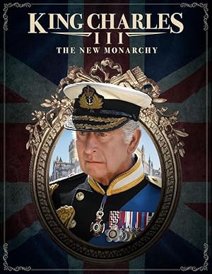 King Charles III: The New Monarchy