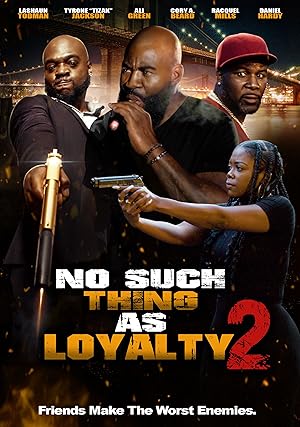 No Such Thing as Loyalty 2