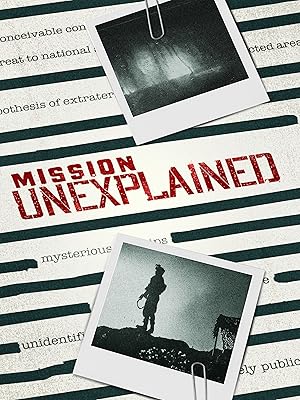 Mission Unexplained