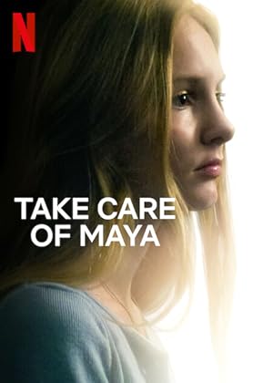 Take Care of Maya