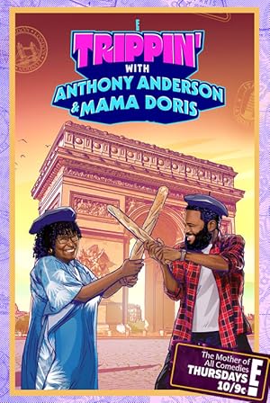 Trippin' with Anthony Anderson and Mama Doris