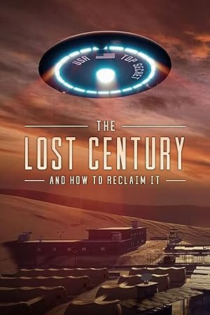 The Lost Century: And How to Reclaim It