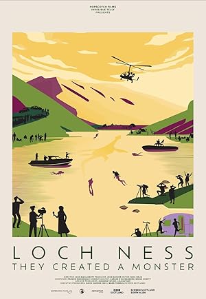 Loch Ness: They Created a Monster