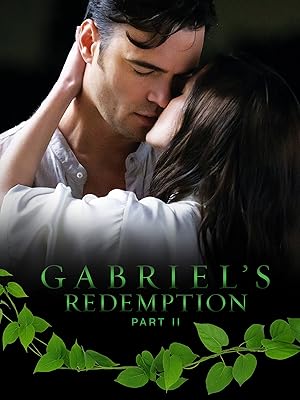 Gabriel's Redemption: Part II