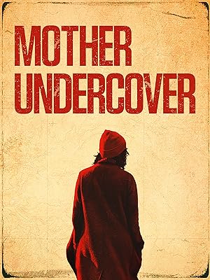 Mother Undercover