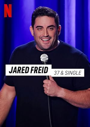 Jared Freid: 37 & Single