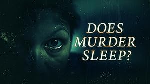 Does Murder Sleep