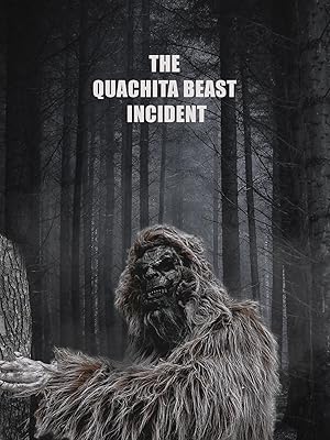 The Quachita Beast Incident