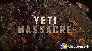 Yeti Massacre