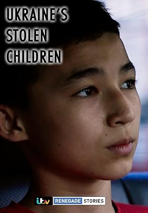 Ukraine's Stolen Children