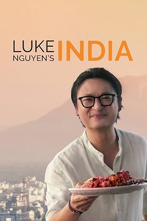 Luke Nguyen's India