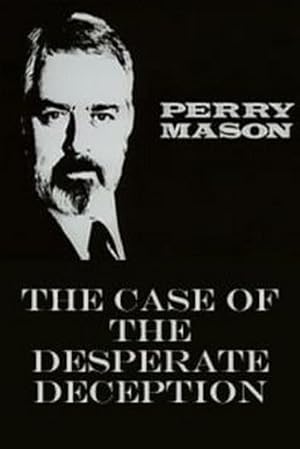 Perry Mason: The Case of the Desperate Deception