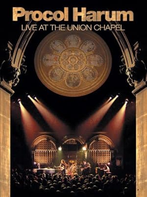 Procol Harum: Live at the Union Chapel