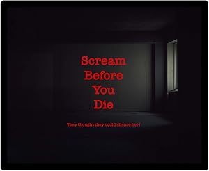 Scream Before You Die