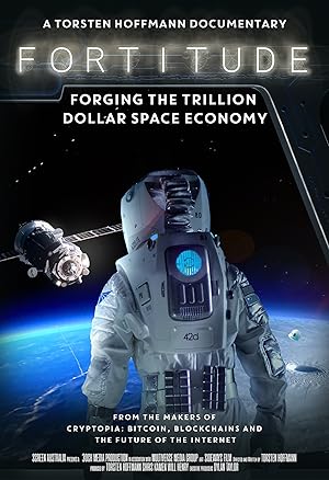 Fortitude: Forging the Trillion Dollar Space Economy