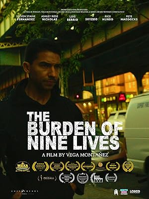 The Burden of Nine Lives