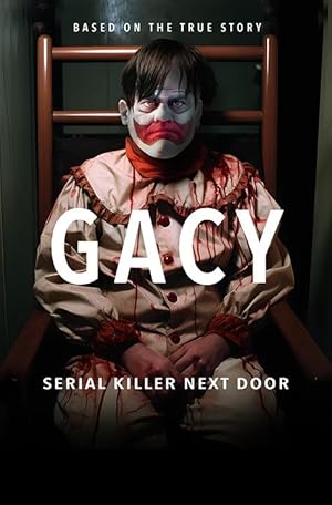 Gacy: Serial Killer Next Door