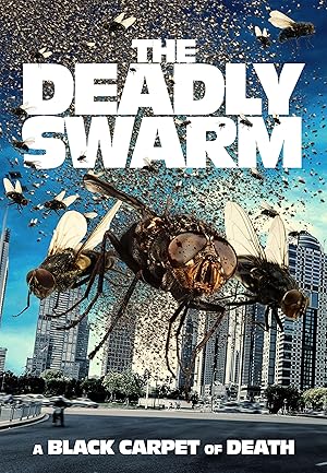 The Deadly Swarm