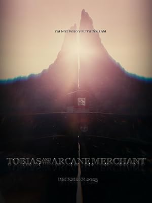 Tobias And The Arcane Merchant