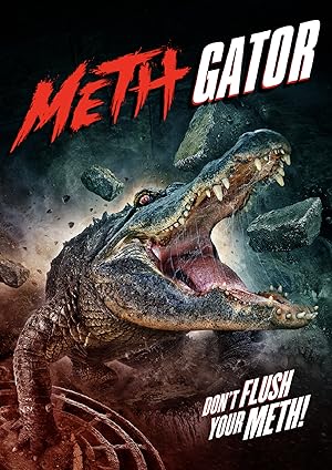 Attack of the Meth Gator