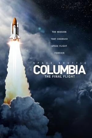 Space Shuttle Columbia: The Final Flight