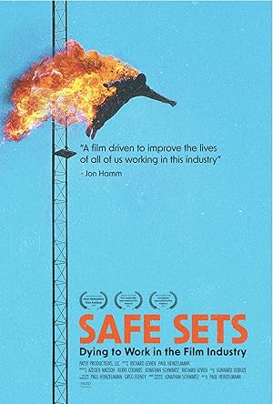 Safe Sets - Dying to Work in the Film Industry