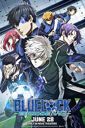 BLUE LOCK THE MOVIE -EPISODE NAGI-