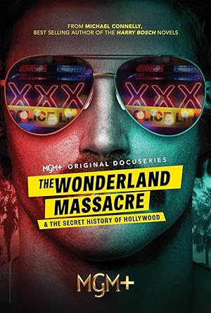 The Wonderland Massacre & the Secret History of Hollywood