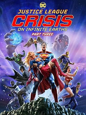 Justice League: Crisis on Infinite Earths Part Three